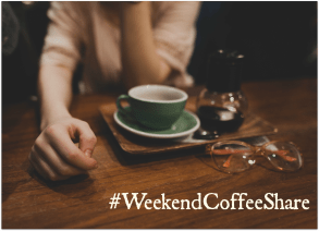 Weekend Coffee Share