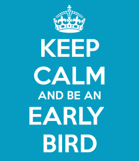 keep-calm-and-be-an-early-bird